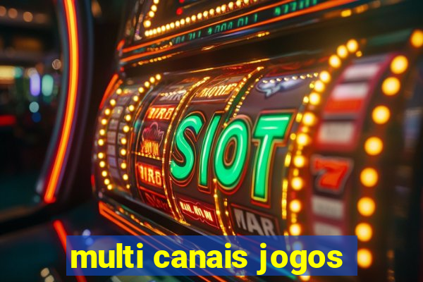 multi canais jogos